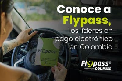 🚗 Flypass y el pago electrónico en Colombia