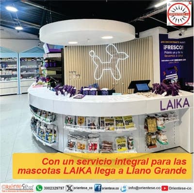 🐾 LAIKA llega a Llano Grande con su primera tienda