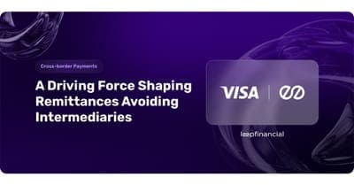 🚀 Leap Financial se une a Visa para digitalizar remesas
