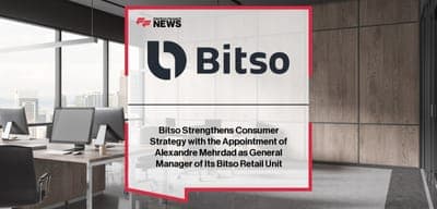 🚀 Bitso Nombra a Alexandre Mehrdad como Gerente General de Retail