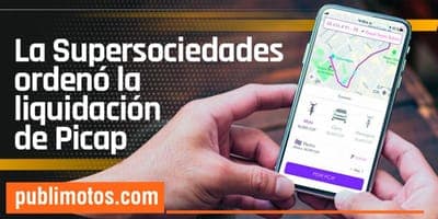 📉 🏍️ ¡Termina Picap! se ordenó liquidación de la aplicación