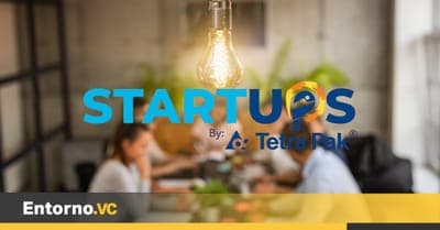 📝 Convocatoria: 'Startups by Tetra Pak 2.0'