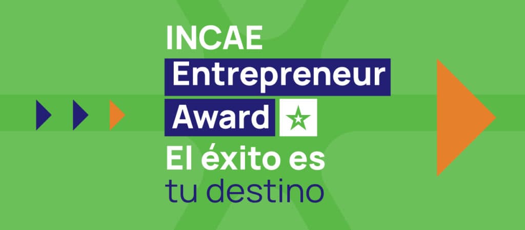🚀 INCAE abre inscripciones para el Entrepreneur Award 2025