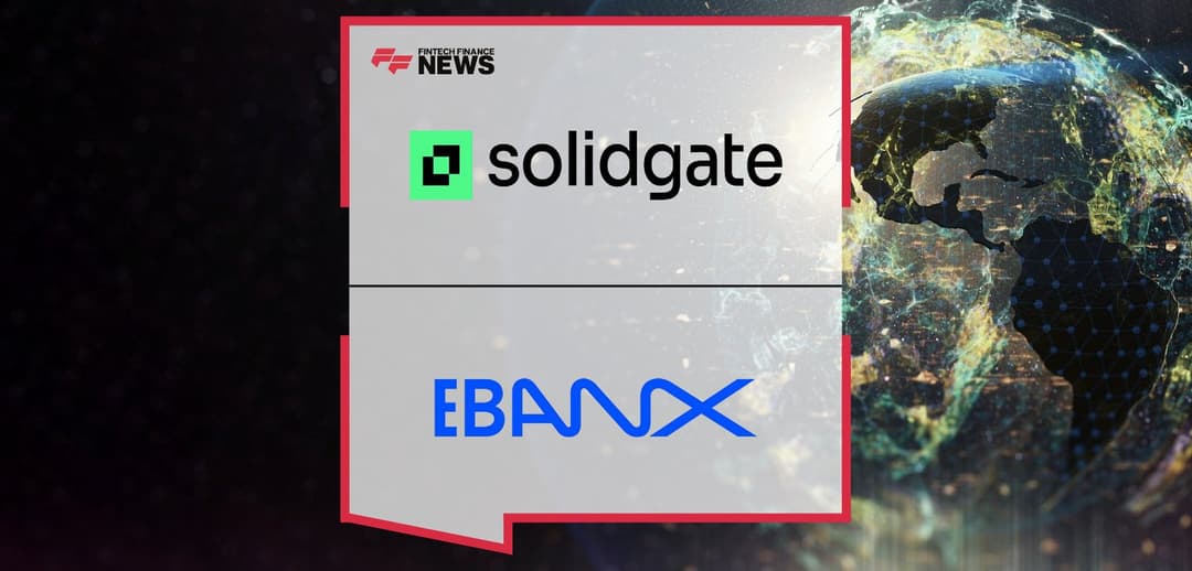 🤝 Solidgate se asocia con EBANX para acelerar su expansión en LATAM