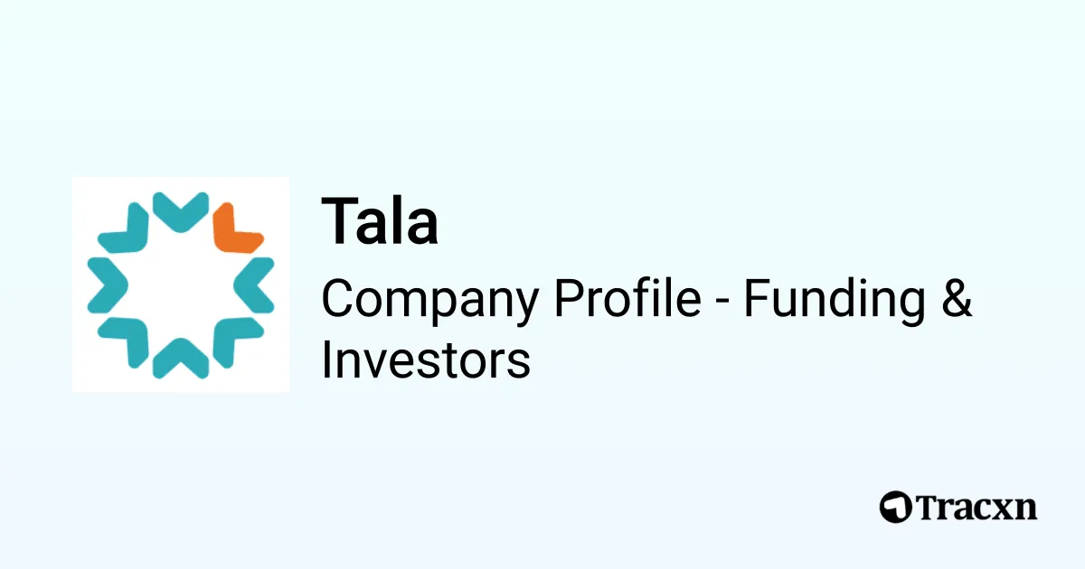 💰 Tala recauda $150 millones para expandir su plataforma de crédito digital