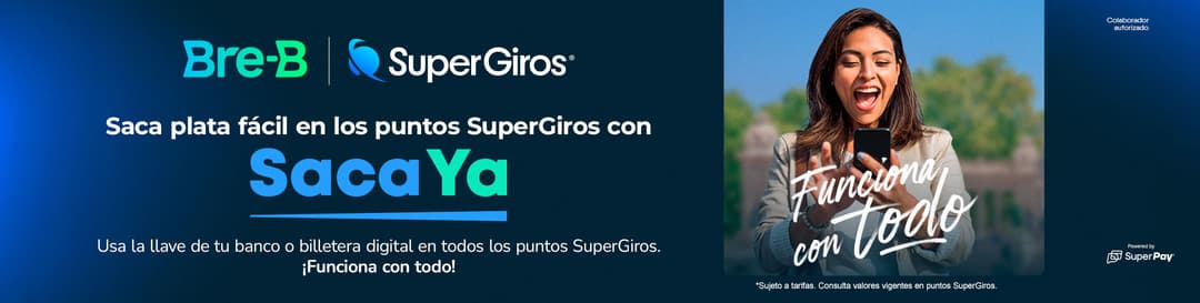 🌎 🟢 SuperGiros lanza SacaYa con Bre-B: retiros en 25.000 puntos en Colombia
