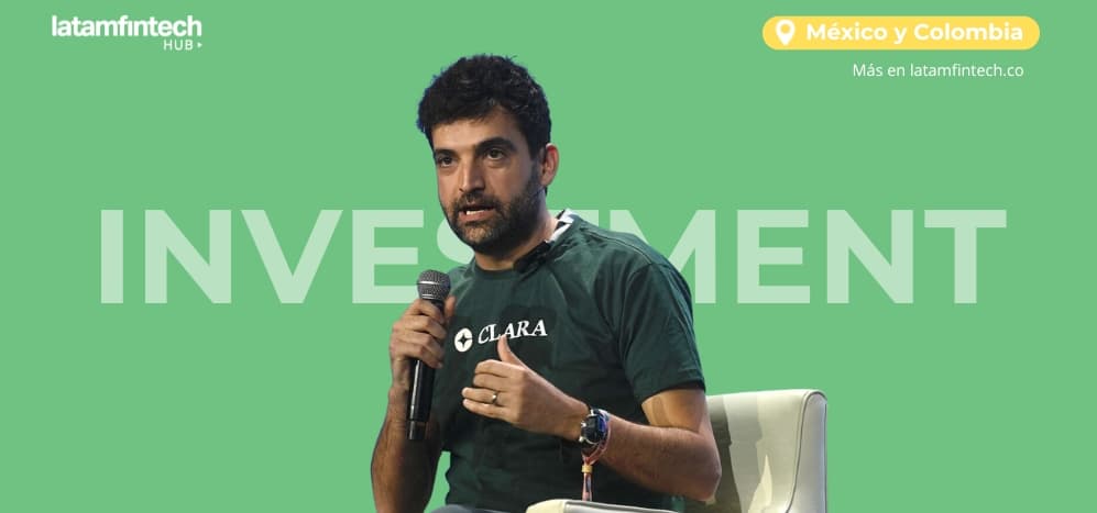 💳 Fintech Clara obtiene US$70M en financiamiento de deuda para crecer en México y Colombia