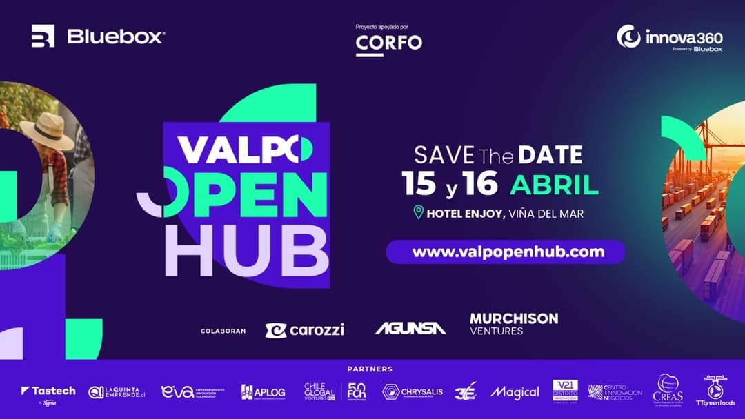 🚀 Valpo Open Hub: El encuentro de innovación que busca transformar la logística y alimentos en Chile