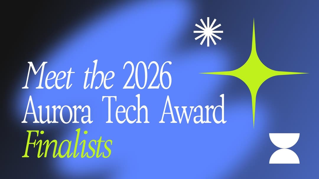 🚀 🏆 Aurora Tech Award anuncia a las 10 finalistas de 2026 con fuerte presencia latinoamericana
