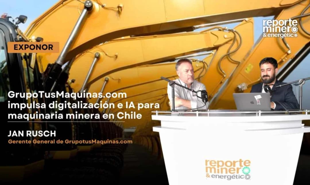 🚀 🏗️ GrupoTusMaquinas.com impulsa la digitalización e IA en la minería chilena