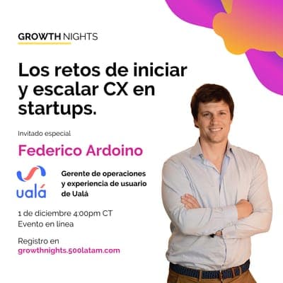 📆 Evento: Growth Nights ' Los retos de iniciar y escalar CX en startups'