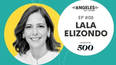 🎙️ NUEVO EPISODIO: 'Angeles de LatAm - EP- 08 - Lala Elizondo'
