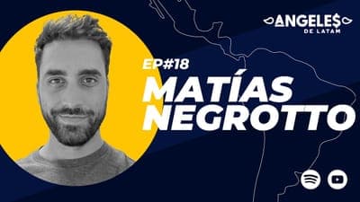 🎙️ NUEVO EPISODIO: 'Ángeles de LatAm - EP- 18 - Matías Negrotto'