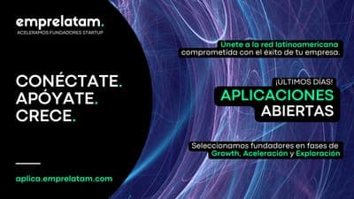 📝 Convocatoria: 'Programas Emprelatam - Growth, Aceleración y Exploración'
