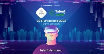 📆 Evento: 'Talent Land 2022 México'