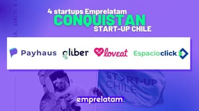 📣  Startups del portafolio de Emprelatam fueron seleccionados por Start-up Chile