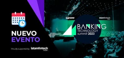 📆 Evento: 'Banking Technology Summit 2023'