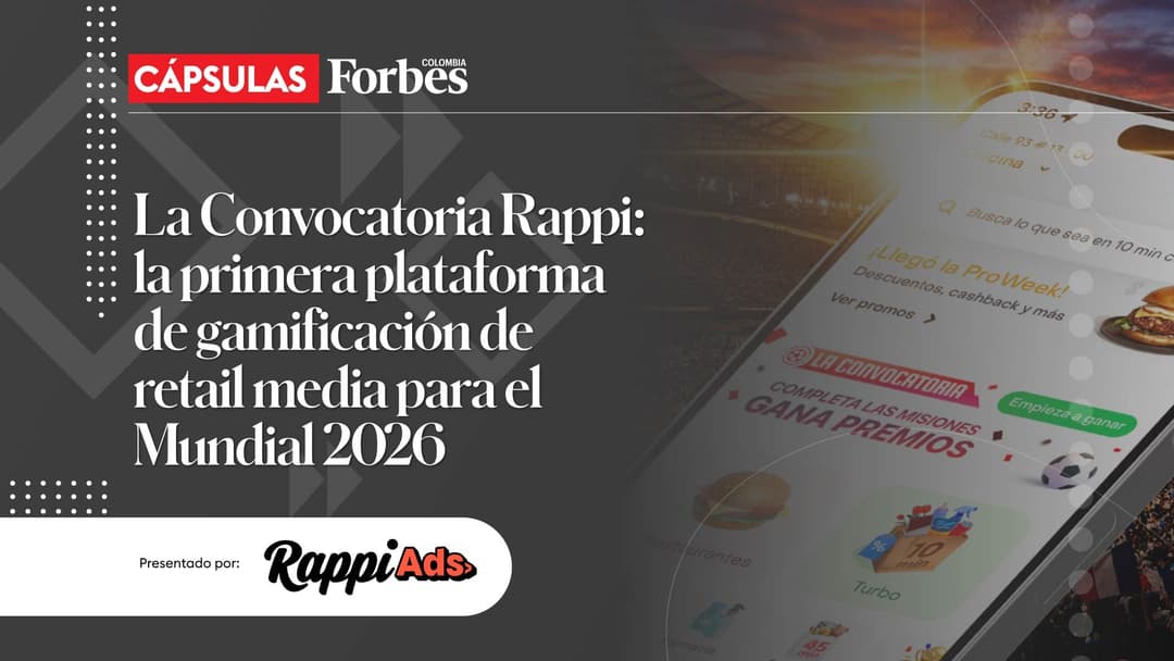 🚀 ⚽ Rappi lanza "La Convocatoria", plataforma de gamificación de retail media para el Mundial 2026