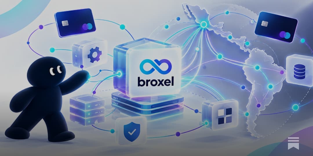 💳 Broxel presenta su estrategia de infraestructura financiera hacia 2027
