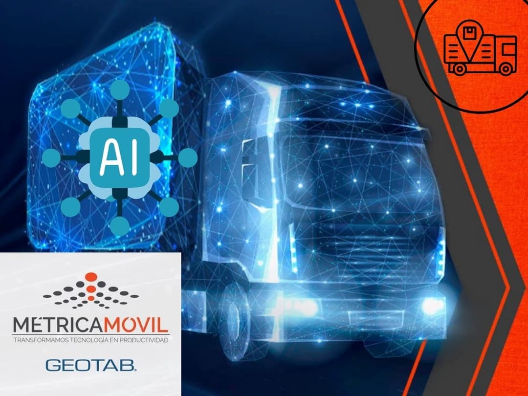 🚀 🚚 Métrica Móvil integra Geotab Ace a su plataforma IRIS Fleet
