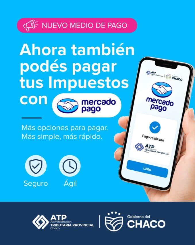 💳 Mercado Pago se integra para el pago de impuestos en la provincia de Chaco