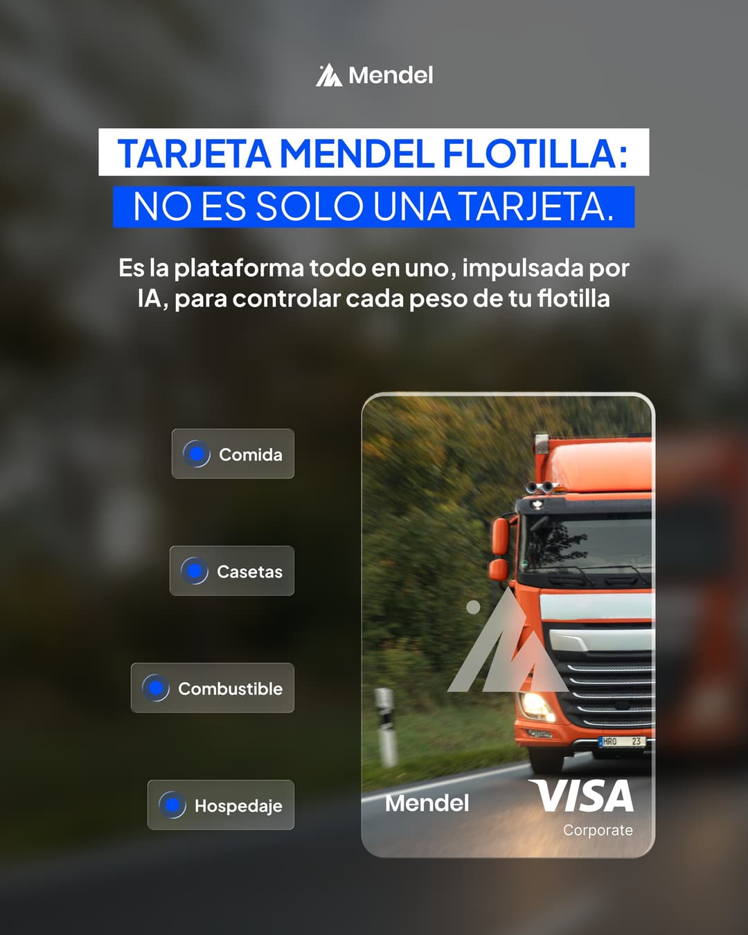 🚀 🚚 Visa y Mendel lanzan solución inteligente para gestión de flotas en México
