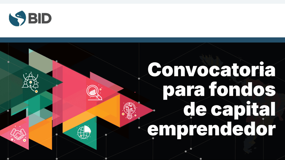 🚀 📢 BID Lab lanza convocatoria para invertir en fondos de capital emprendedor en Latam